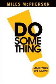 Do something! make your life count cover image