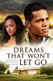 Dreams That Won't Let Go : a Novel cover image