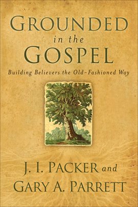 Cover image for Grounded in the Gospel