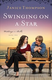 Swinging on a star : a novel cover image