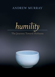 Humility the Journey Toward Holiness cover image