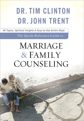 Cover image for The Quick-Reference Guide to Marriage & Family Counseling