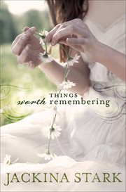 Things worth remembering cover image
