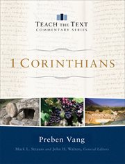 1 corinthians : teach the text commentary series cover image