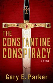 The Constantine conspiracy : a novel cover image