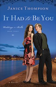 It had to be you : a novel cover image