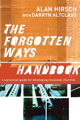 Cover image for The Forgotten Ways Handbook