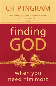 Finding God when you need him most cover image