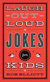 Laugh-Out-Loud jokes for kids cover image