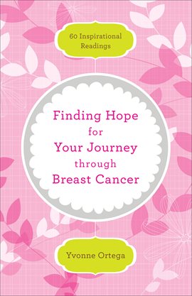 Cover image for Finding Hope for Your Journey through Breast Cancer