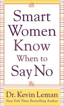 Cover image for Smart Women Know When to Say No