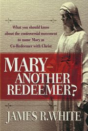 Mary--Another Redeemer? cover image