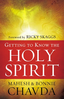 Cover image for Getting to Know the Holy Spirit