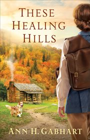 These healing hills cover image