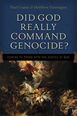 Cover image for Did God Really Command Genocide?