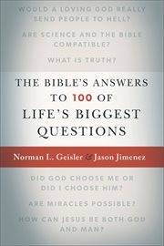 The Bible's answers to 100 of life's biggest questions cover image