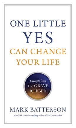 Cover image for One Little Yes Can Change Your Life