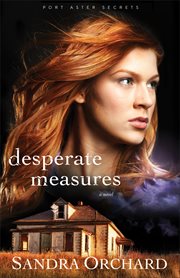 Desperate measures : a novel cover image