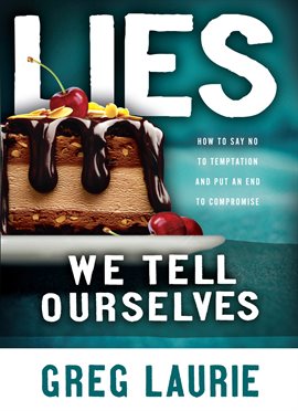 Cover image for Lies We Tell Ourselves