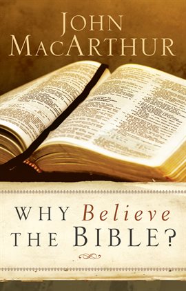 Cover image for Why Believe the Bible?