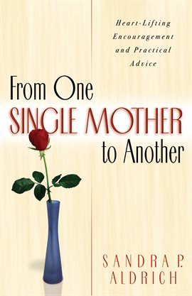 Cover image for From One Single Mother to Another