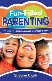 Fun-filled parenting cover image