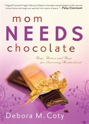 Mom needs chocolate cover image