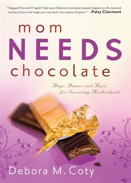 Cover image for Mom Needs Chocolate