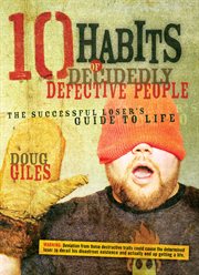 10 habits of decidedly defective people cover image