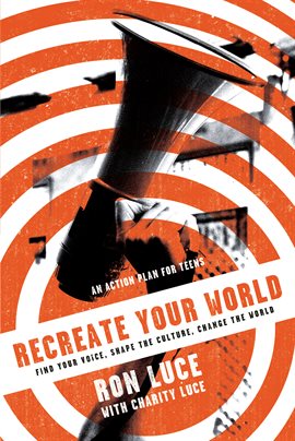 Cover image for Re-Create Your World