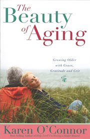 The beauty of aging cover image