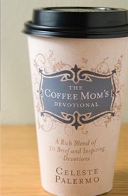 The coffee mom's devotional cover image