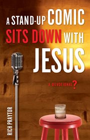 A stand-up comic sits down with jesus cover image
