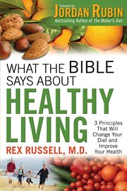 What the bible says about healthy living cover image