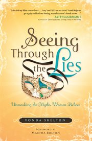 Seeing through the lies cover image