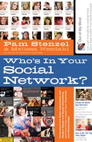 Who's in your social network? understanding the risks associated with modern media and social networking and how it can impact your character and relationships cover image