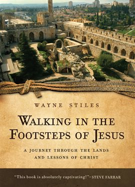 Cover image for Walking in the Footsteps of Jesus