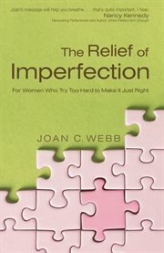 The relief of imperfection cover image