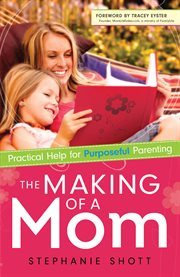 The making of a mom cover image