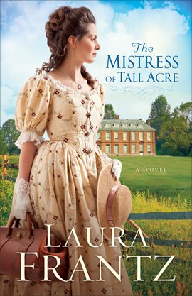 Cover image for The Mistress of Tall Acre
