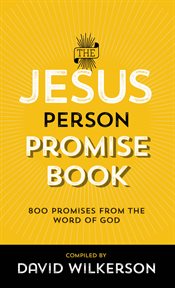 The Jesus Person Pocket Promise Book : Over 800 Promises From The Word Of God cover image