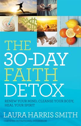 Cover image for The 30-Day Faith Detox