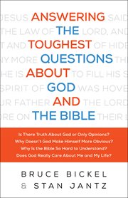Answering the toughest questions about god and the bible cover image