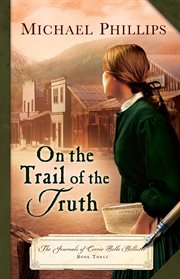 On the trail of the truth cover image