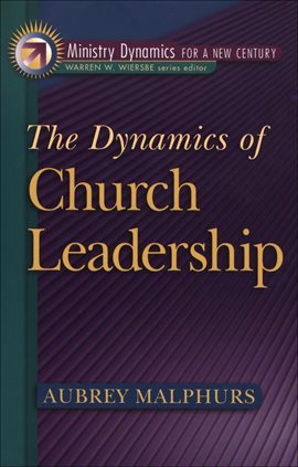 Cover image for The Dynamics of Church Leadership