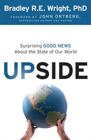 Upside surprising good news about the state of our world cover image