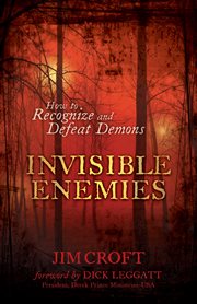 Invisible Enemies How to Recognize and Defeat Demons cover image