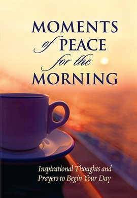 Cover image for Moments of Peace for the Morning