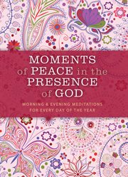 Moments of Peace in the Presence of God cover image