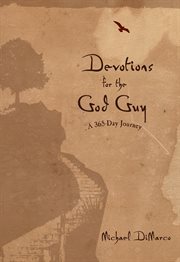 Devotions for the God Guy a 365-Day Journey cover image